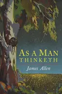 Așa cum gândește un om - As a Man Thinketh