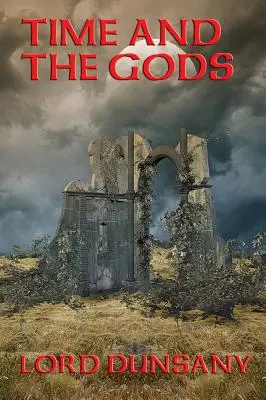 Timpul și zeii - Time and the Gods