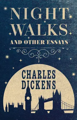 Plimbări nocturne și alte eseuri - Night Walks and Other Essays
