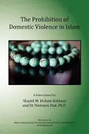 Interzicerea violenței domestice în islam - The Prohibition of Domestic Violence in Islam