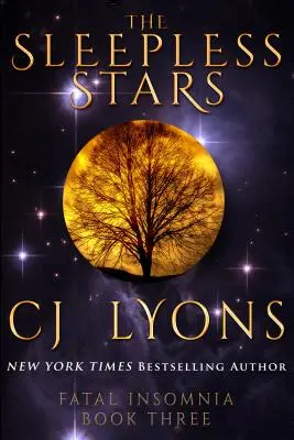 Stelele fără somn: un roman de insomnie fatală - The Sleepless Stars: a Novel of Fatal Insomnia