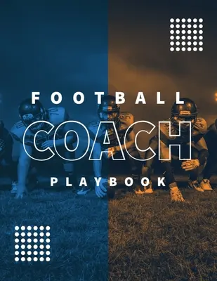 Football Coach Playbook: Caiet de notițe fără dată, fișe de înregistrare a statisticilor pentru 20 de meciuri, jurnal de joc, coaching & training, notițe, 20 de file albe americane F - Football Coach Playbook: Undated Notebook, Record Statistics Sheets For 20 Games, Game Journal, Coaching & Training, Notes, 20 Blank American F