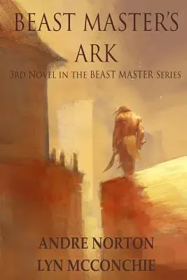 Arca Stăpânului Bestiilor - Beast Master's Ark