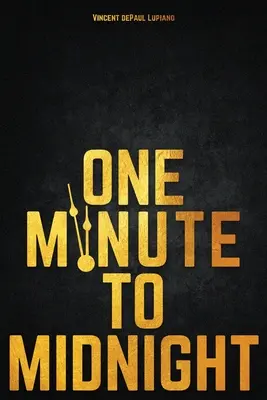 Un minut până la miezul nopții - One Minute to Midnight