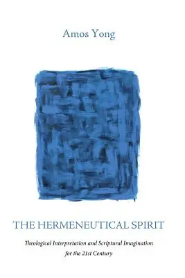 Spiritul hermeneutic - The Hermeneutical Spirit