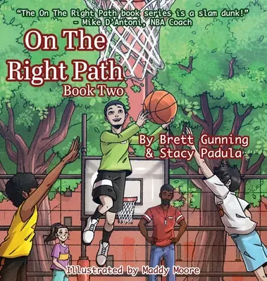 Pe calea cea bună: Cartea a doua - On The Right Path: Book Two