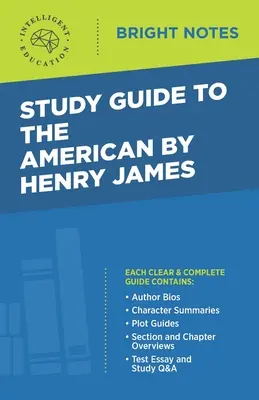 Ghid de studiu la Americanul de Henry James - Study Guide to The American by Henry James