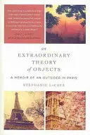 O teorie extraordinară a obiectelor - An Extraordinary Theory of Objects