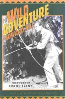 Aventura sălbatică - Wild Adventure