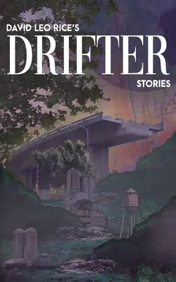 Drifter, povestiri (ediția de vară) - Drifter, Stories (Summer Edition)