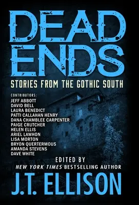 Dead Ends: Povestiri din sudul gotic - Dead Ends: Stories from the Gothic South
