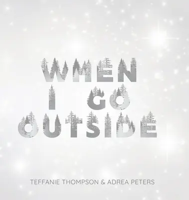 Când ies afară, mă duc înăuntru - When I Go Outside I Go Inside
