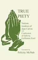Adevărata pietate - True Piety