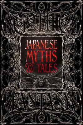 Mituri și povești japoneze: Povești epice - Japanese Myths & Tales: Epic Tales