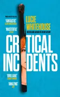 Incidente critice - Critical Incidents