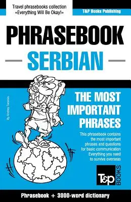 Dicționar de fraze engleză-sârbă și vocabular tematic de 3000 de cuvinte - English-Serbian phrasebook and 3000-word topical vocabulary
