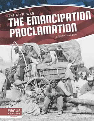 Proclamația de emancipare - The Emancipation Proclamation