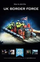 Cum să vă alăturați forțelor de frontieră din Regatul Unit - How to Join the UK Border Force