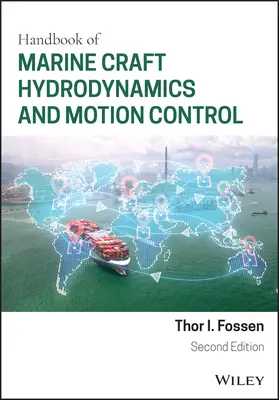 Manual de hidrodinamică și control al mișcării ambarcațiunilor marine - Handbook of Marine Craft Hydrodynamics and Motion Control