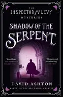 Shadow of the Serpent: Un mister al inspectorului McLevy 1 - Shadow of the Serpent: An Inspector McLevy Mystery 1