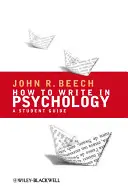 Cum să scrii în psihologie: Un ghid pentru studenți - How to Write in Psychology: A Student Guide