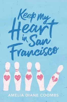 Păstrează-mi inima în San Francisco - Keep My Heart in San Francisco
