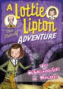 Catacombele haosului O aventură Lottie Lipton - Catacombs of Chaos A Lottie Lipton Adventure