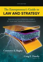 Ghidul antreprenorului în materie de drept și strategie - The Entrepreneur's Guide to Law and Strategy