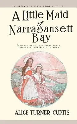 Micuța domnișoară din Narragansett Bay - Little Maid of Narragansett Bay