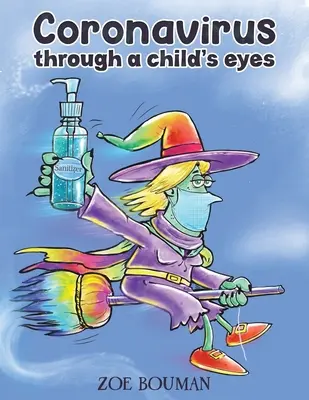Coronavirusul prin ochii unui copil - Coronavirus Through a Child's Eyes