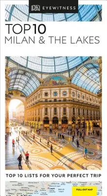 DK Eyewitness Top 10 Milano și Lacurile - DK Eyewitness Top 10 Milan and the Lakes