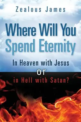 Unde îți vei petrece veșnicia - Where Will You Spend Eternity