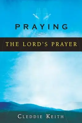 Rugăciunea Tatăl Nostru (Praying the Lord's Prayer) - Praying the Lord's Prayer