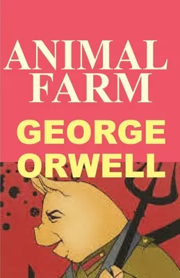 Ferma animalelor - Animal Farm