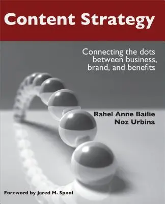 Strategia de conținut: Conectarea punctelor între afaceri, marcă și beneficii - Content Strategy: Connecting the Dots Between Business, Brand, and Benefits