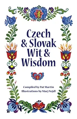 Spirit și înțelepciune cehă și slovacă - Czech and Slovak Wit and Wisdom