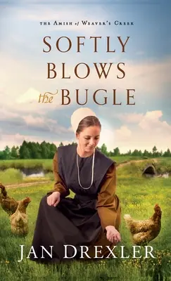Suflă încet goarna - Softly Blows the Bugle
