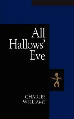 Ajunul Tuturor Sfinților (All Hallows' Eve) - All Hallows' Eve