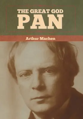 Marele Zeu Pan - The Great God Pan