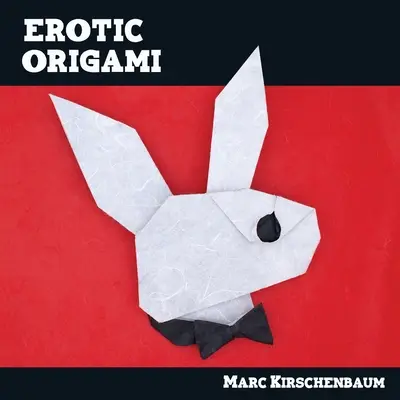 Origami erotic - Erotic Origami