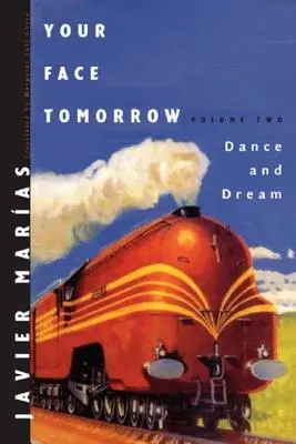 Chipul tău de mâine: Dans și vis - Your Face Tomorrow: Dance and Dream