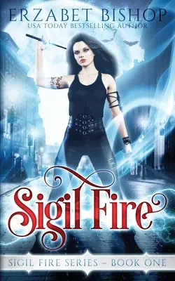 Sigiliu de foc - Sigil Fire