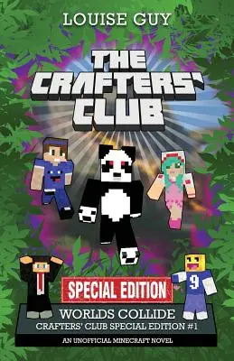 Worlds Collide: Crafters' Club Ediție specială #1 - Worlds Collide: Crafters' Club Special Edition #1