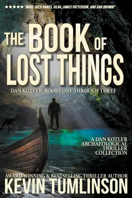 Cartea lucrurilor pierdute: A Dan Kotler Box Set, Books 1-3 - The Book of Lost Things: A Dan Kotler Box Set, Books 1-3
