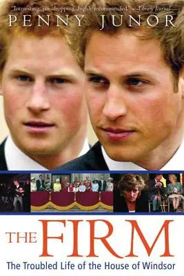 Firma: Viața zbuciumată a Casei de Windsor - The Firm: The Troubled Life of the House of Windsor