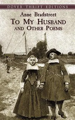 Către soțul meu și alte poezii - To My Husband and Other Poems