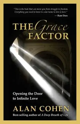 Factorul Grație: Deschiderea ușii către iubirea infinită - The Grace Factor: Opening the Door to Infinite Love