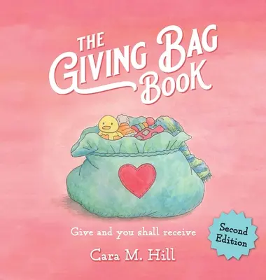 The Giving Bag Book, ediția a doua - The Giving Bag Book, Second Edition