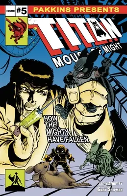 Titan Mouse of Might Numărul 5 - Titan Mouse of Might Issue #5