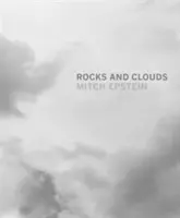 Mitch Epstein: Stânci și nori - Mitch Epstein: Rocks and Clouds